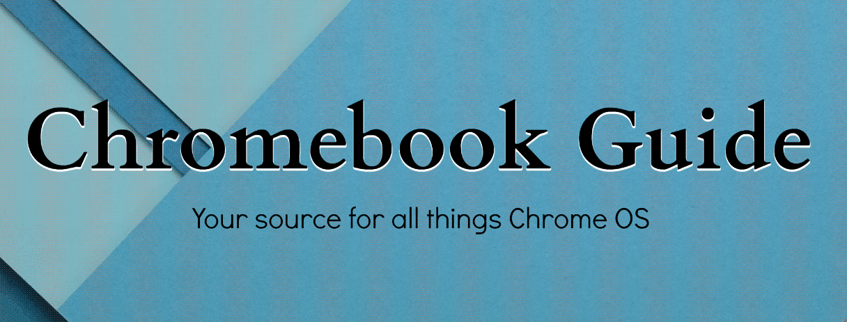 Chromebook Guide